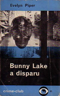 Bunny Lake a disparu - Evelyn Piper - Livre