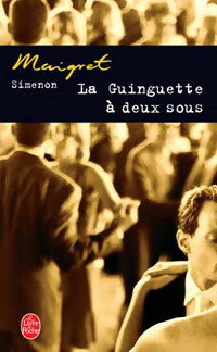 La guinguette à deux sous - Georges Simenon - Livre