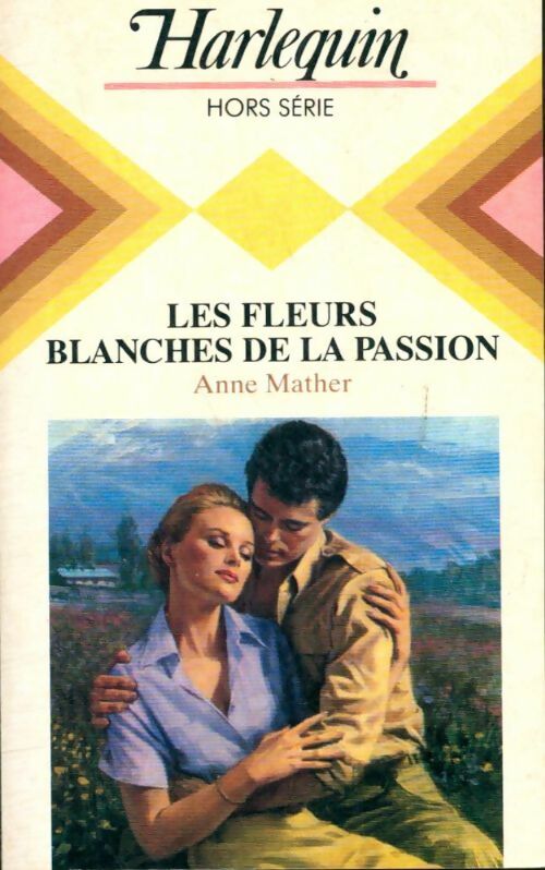 Livrenpoche : Les fleurs blanches de la passion - Anne Mather - Livre