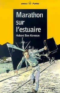Livrenpoche : Marathon sur l'estuaire - Hubert Ben Kemoun - Livre