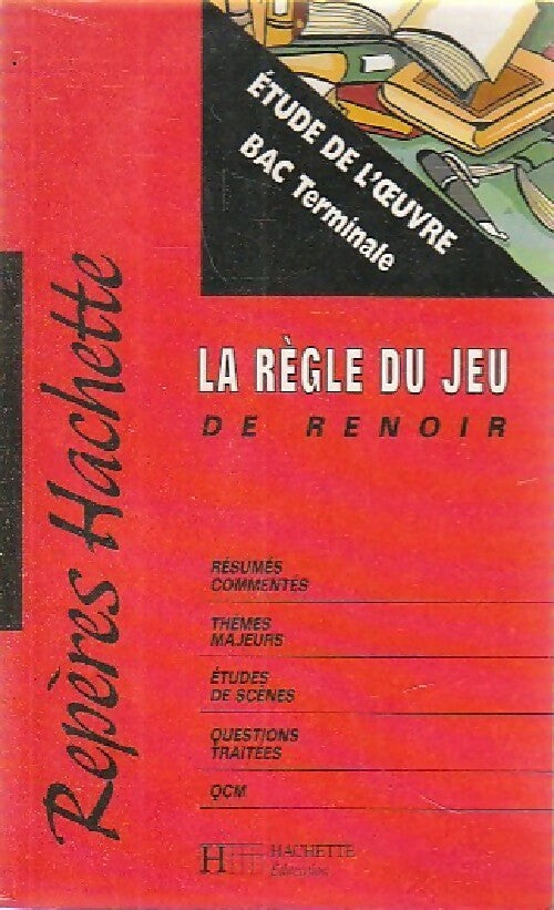 La règle du jeu - Jean Renoir -  Repères Hachette - Livre