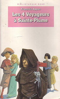 Livrenpoche : Les 4 voyageurs à Sainte-Plume - Appas F. - Livre