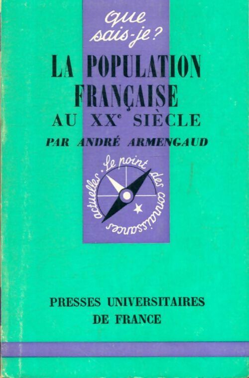 Livrenpoche : La population française au Xxe siècle - André Armengaud - Livre