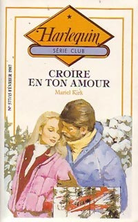 Livrenpoche : Croire en ton amour - Mariel Kirk - Livre