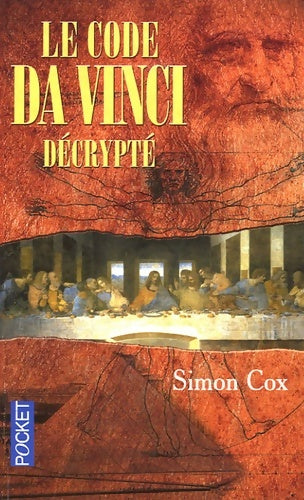 Le code Da Vinci décrypté. Le guide non autorisé - Simon Cox -  Pocket - Livre