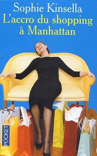 Livrenpoche : L'accro du shopping à Manhattan - Sophie Kinsella - Livre