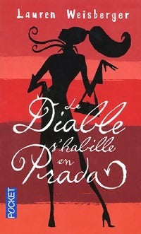 Le diable s'habille en Prada - Lauren Weisberger -  Pocket - Livre