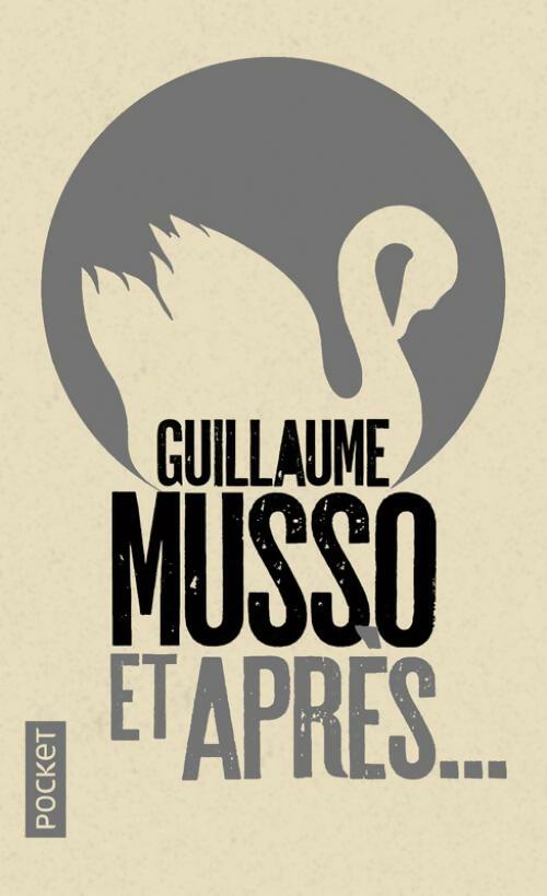 Livrenpoche : Et après... - Guillaume Musso - Livre