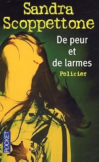 Livrenpoche : De peur et de larmes - Sandra Scoppettone - Livre
