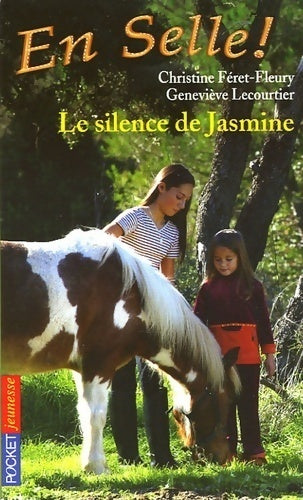 Livrenpoche : En selle Tome X : Le silence de Jasmine - Geneviève Lecourtier - Livre