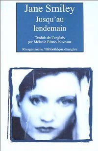 Livrenpoche : Jusqu'au lendemain - Jane Smiley - Livre