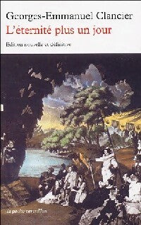 L'éternité plus un jour - Georges-Emmanuel Clancier -  La petite vermillon - Livre