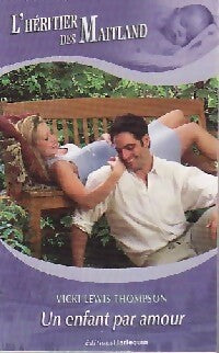Livrenpoche : Un enfant par amour - Thompson Vicki Lewis - Livre