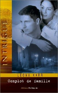 Livrenpoche : Complot de famille - Leona Karr - Livre