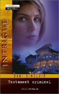 Livrenpoche : Testament criminel - Dani Sinclair - Livre