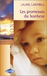 Livrenpoche : Les promesses du bonheur - Laurie Campbell - Livre