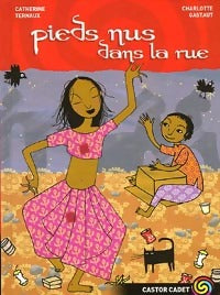 Livrenpoche : Pieds nus dans la rue - Catherine Ternaux - Livre