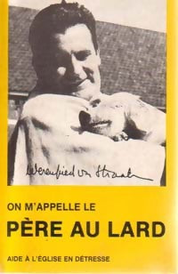 Livrenpoche : On m'appelle le Père au Lard - Werenfried Van Straaten - Livre