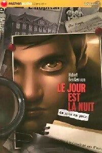Livrenpoche : De jour en jour : Le jour est la nuit - Hubert Ben Kemoun - Livre