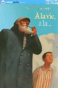 Livrenpoche : A la vie, à la... - Marie-Sabine Roger - Livre