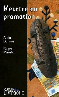 Meurtre en promotion - Alain Bernier ; Roger Maridat -  Liv'poche - Livre