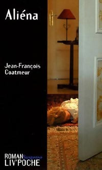Livrenpoche : Aliéna - Jean-François Coatmeur - Livre