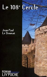 Le 108e cercle - Jean-Paul Le Denmat -  Liv'poche - Livre