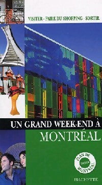 Un grand week-end à Montréal - Sandrine Rabardeau - Livre