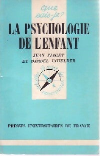 Livrenpoche : La psychologie de l'enfant - Jean Piaget, Inhelder Bärbel - Livre