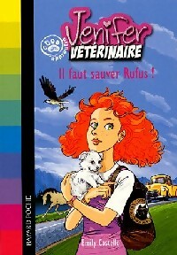 Livrenpoche : Il faut sauver Rufus ! - Emily Costello - Livre