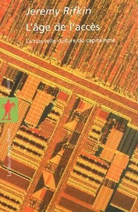L'âge de l'accès - Jeremy Rifkin - Livre
