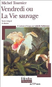 Livrenpoche : Vendredi ou la vie sauvage - Michel Tournier - Livre