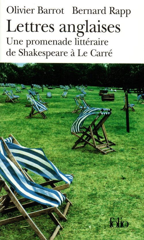 Lettres anglaises. Une promenade littéraire de Shakespeare à Le Carré - Olivier Barrot, Bernard Rapp - Livre