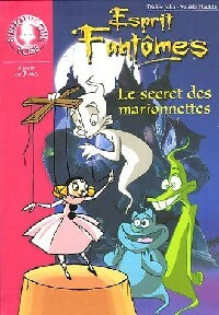 Livrenpoche : Esprit fantômes Tome VI : Le secret des marionnettes - Didier Julia - Livre