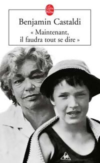 Livrenpoche : Maintenant, il faudra tout se dire... - Benjamin Castaldi - Livre