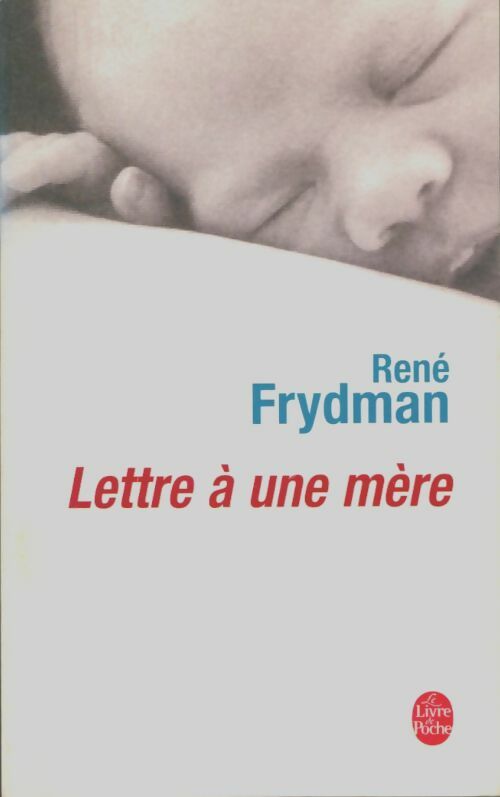 Livrenpoche : Lettre à une mère - René Frydman - Livre