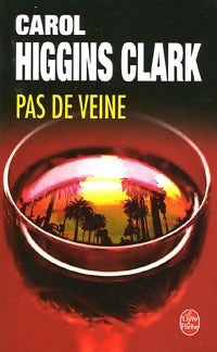 Livrenpoche : Pas de veine - Carol Higgins Clark - Livre