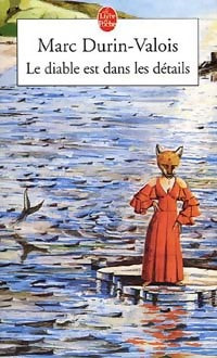 Livrenpoche : Le diable est dans les détails - Marc Durin-Valois - Livre
