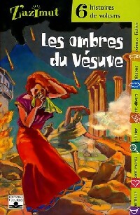 Livrenpoche : Les ombres du Vésuve. 6 histoires de volcans - Collectif - Livre