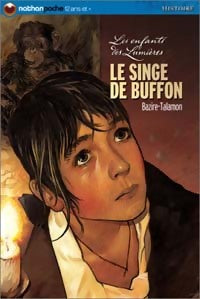 Livrenpoche : Les enfants des Lumières Tome I : Le singe de Buffon - Flore Talamon, Laure Bazire - Livre