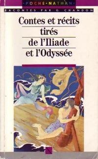 Livrenpoche : Contes et récits tirés de l'Iliade et de l'Odyssée - Georges Chandon - Livre