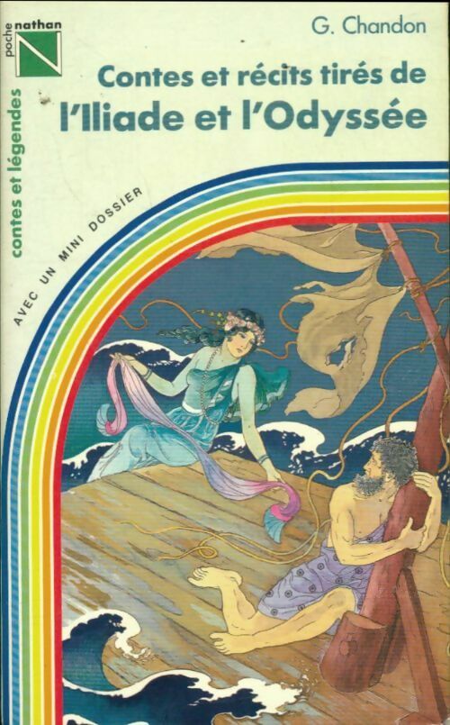 Livrenpoche : Contes et récits tirés de l'Iliade et de l'Odyssée - Georges Chandon - Livre