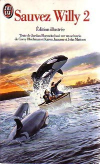 Livrenpoche : Sauvez Willy 2 - Jordan Horowitz - Livre