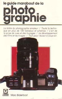 Livrenpoche : Le guide marabout de la photographie - Marc Biderbost - Livre