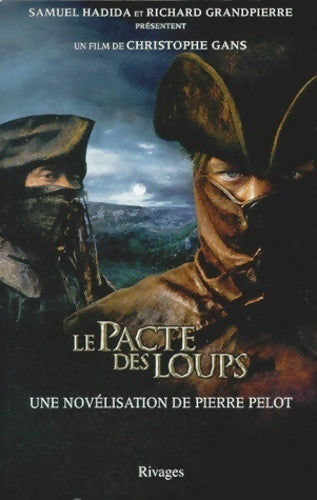 Le pacte des loups - Pierre Pelot -  Rivages - Livre