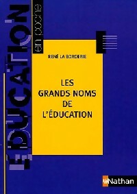 Livrenpoche : Les grands noms de l'éducation - René La Borderie - Livre