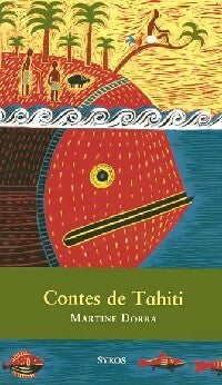 Contes de Tahiti - Martine Dorra - Livre