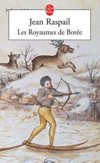 Livrenpoche : Les royaumes de Borée - Jean Raspail - Livre