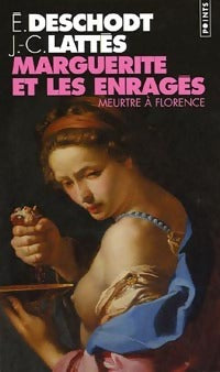 Livrenpoche : Marguerite et les enragés. Meurtre à Florence - Eric Deschodt - Livre