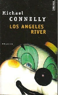 Livrenpoche : Los Angeles river - Michael Connelly - Livre